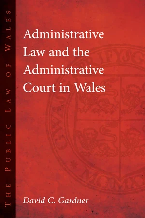 Administrative Law and The Administrative Court in Wales