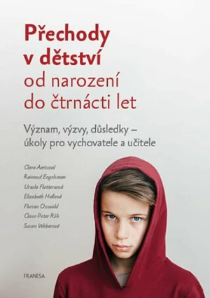 Přechody v dětství od narození do čtrnácti let - Florian Osswald