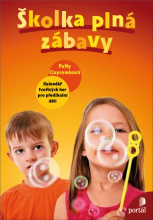 Školka plná zábavy - Patty Claycombová