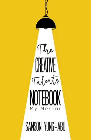 The Creative Talents Notebook