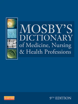 Mosby's Dictionary of Medicine, Nursing & Health Professions - eBook