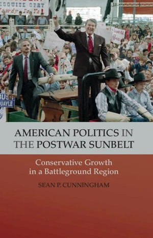 American Politics in the Postwar Sunbelt