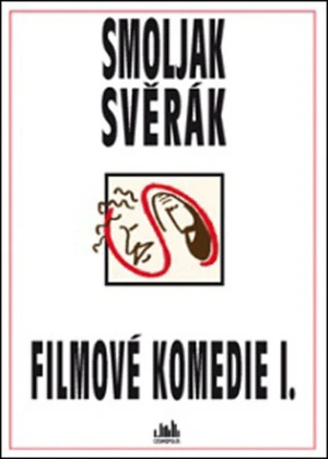 Filmové komedie I. Smoljak, Svěrák - Zdeněk Svěrák, Ladislav Smoljak