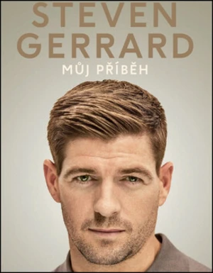 Můj příběh - Steven Gerrard, Donald McRae