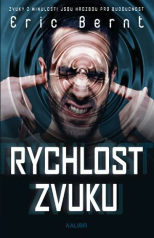 Rychlost zvuku - Eric Bernt