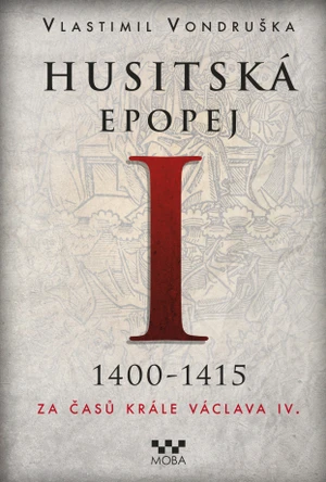 Husitská epopej I - Vlastimil Vondruška - e-kniha