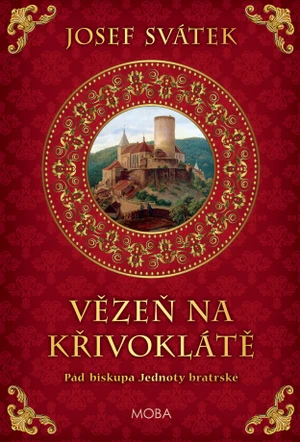 Vězeň na Křivoklátě - Josef Svátek - e-kniha