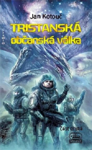 Tristanská občanská válka - Jan Kotouč