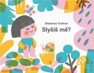 Slyšíš mě? - Ekaterina Trukhan