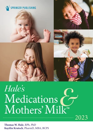Haleâs Medications & Mothersâ Milk 2023