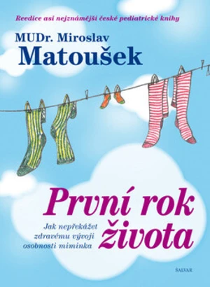 První rok života - Miroslav Matoušek