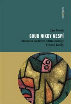 Soud nikdy nespí - Jan Kosek