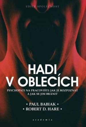 Hadi v oblecích - Robert D. Hare, Paul Babiak