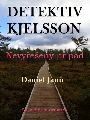 Nevyřešený případ - Janů Daniel - e-kniha