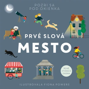 Prvé slová Mesto - Fiona Powers