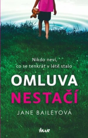 Omluva nestačí - Jane Baileyová