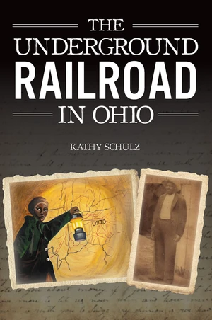 Underground Railroad in Ohio, The