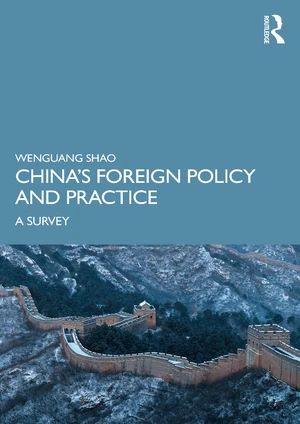 Chinaâs Foreign Policy and Practice