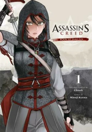 Assassin´s Creed: Blade of Shao Jun 1 - Minoji Kurata