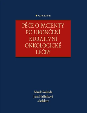 E-kniha: Péče o pacienty po ukončení kurativní onkologické léčby od Svoboda Marek