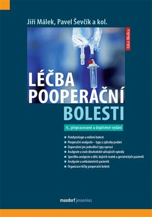 Léčba pooperační bolesti - Jiří Málek, Pavel Ševčík