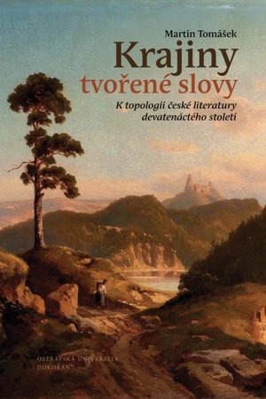 Krajiny tvořené slovy - Tomášek Martin - e-kniha