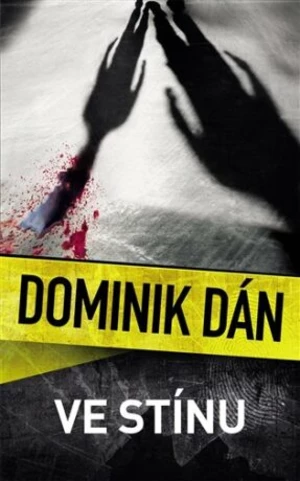 Ve stínu - Dominik Dán