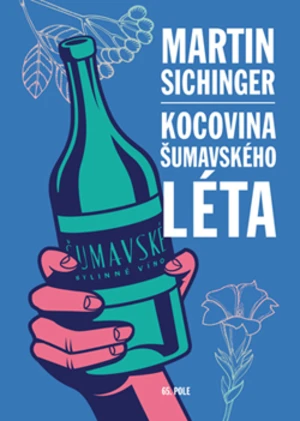 Kocovina šumavského léta - Martin Sichinger - e-kniha