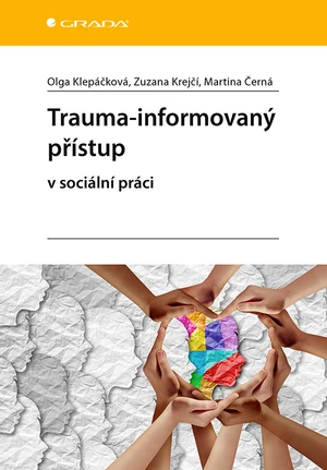 Trauma-informovaný přístup, Klepáčková Olga