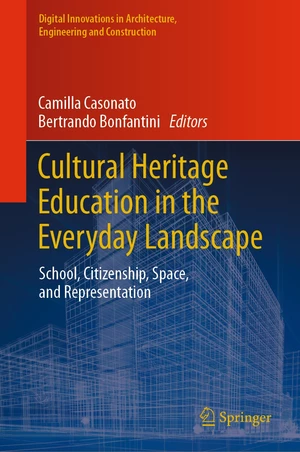 Cultural Heritage Education in the Everyday Landscape