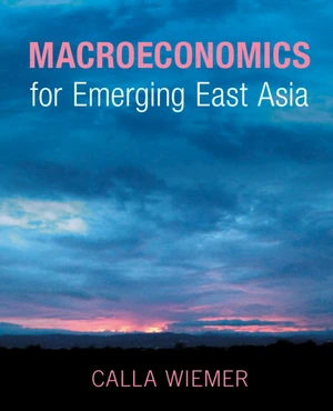 Macroeconomics for Emerging East Asia