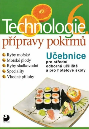 Technologie přípravy pokrmů 6 - Hana Sedláčková