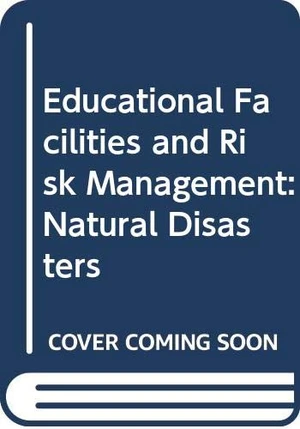 Educational Facilities and Risk Management