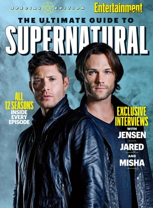 ENTERTAINMENT WEEKLY The Ultimate Guide to Supernatural