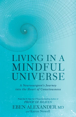 Living in a Mindful Universe