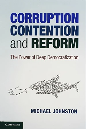 Corruption, Contention, and Reform