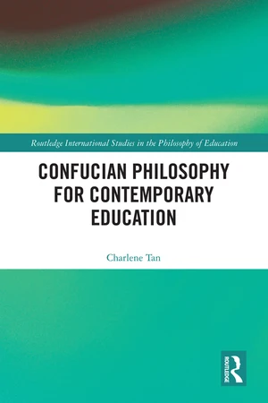 Confucian Philosophy for Contemporary Education