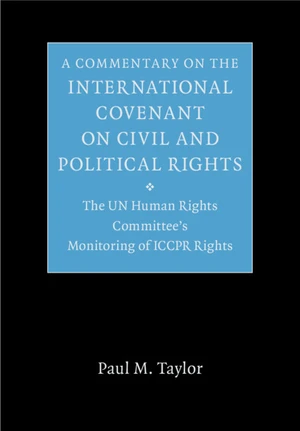 A Commentary on the International Covenant on Civil and Political Rights