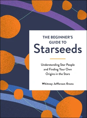 The Beginner's Guide to Starseeds