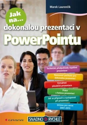 Jak na dokonalou prezentaci v PowerPointu - Marek Laurenčík