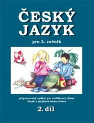 Český jazyk pro 2.r.ZŠ 2.díl - Hana Mikulenková