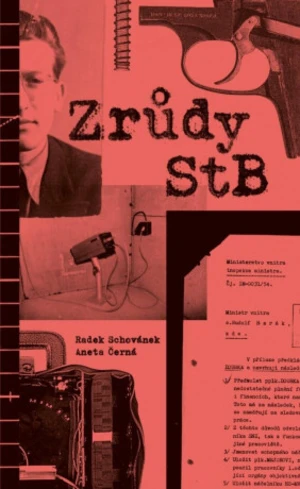 Zrůdy StB - Radek Schovánek, Černá Aneta