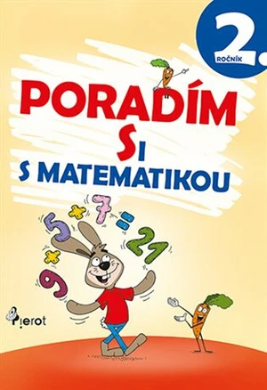 Poradím si s matematikou 2.ročník - Petr Šulc, Petr Palma