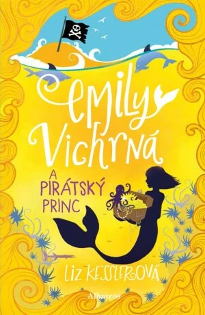 Emily Vichrná a pirátský princ - Liz Kesslerová - e-kniha