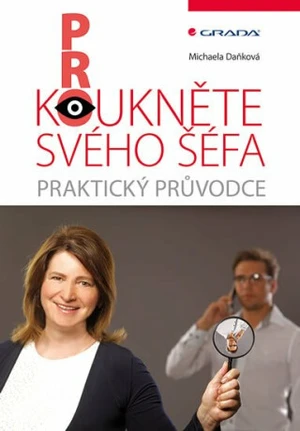 Prokoukněte svého šéfa - Michaela Daňková