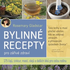 Bylinné recepty - Rosemary Gladstar