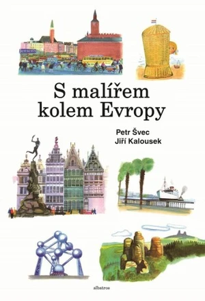 S malířem kolem Evropy - Petr Švec - e-kniha