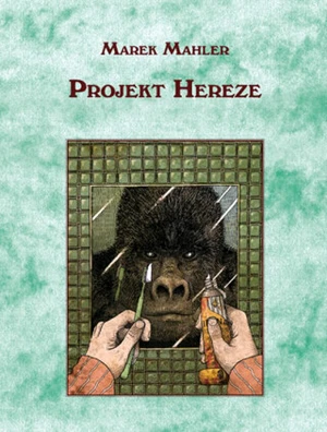 Projekt Hereze - Marek Mahler