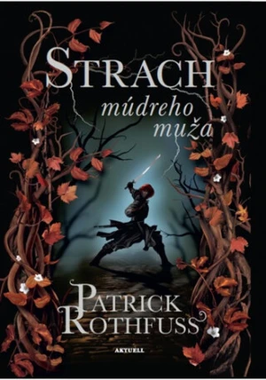 Strach múdreho muža - Patrick Rothfuss