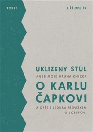 Uklizený stůl - Jiří Opelík